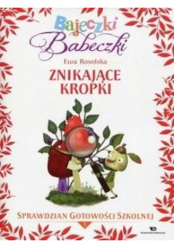 Bajeczki Babeczki. Znikające kropki cz.1