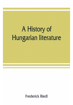 A history of Hungarian literature