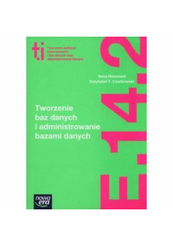 Technik Informatyk LO Tworzenie baz danych ZPiR NE