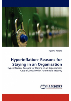 Hyperinflation- Reasons for Staying in an Organisation