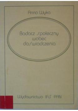 Badacz społeczny wobec doświadczenia
