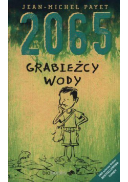 2065. Grabieżcy wody