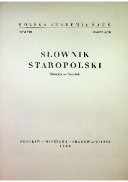 Słownik staropolski Tom VIII zeszyt 4