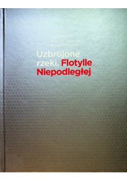 Uzbrojone rzeki Flotylle Niepodległej