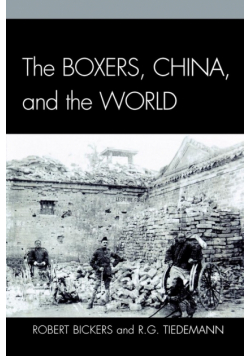 The Boxers, China, and the World