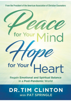 Peace for Your Mind, Hope for Your Heart