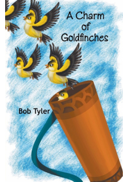 A Charm of Goldfinches