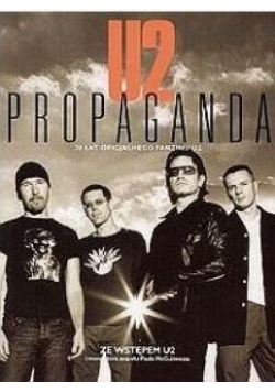 U2 Propoaganda. 20 lat oficialnego fanizmu