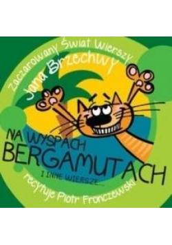 Na Wyspach Bergamutach i inne wiersze... audiobook