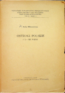 Ostrogi polskie z X - XIII wieku