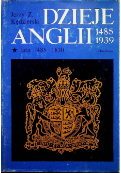 Dzieje Anglii 1485 1830 tom 1