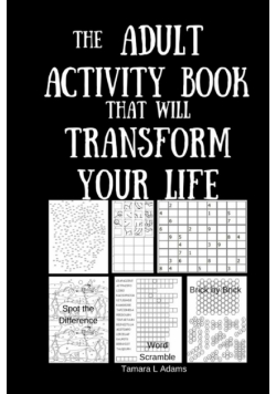 The Adult Activity Book That Will Transform Your Life