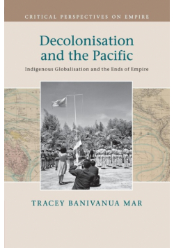 Decolonisation and the Pacific