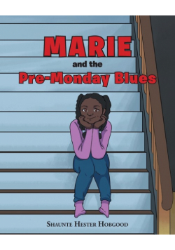 Marie and the Pre-Monday Blues