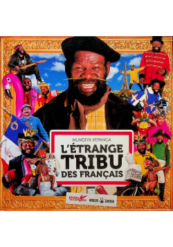 Letrange tribu des Francais