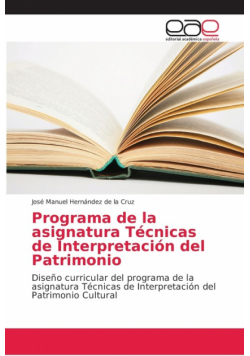 Programa de la asignatura Técnicas de Interpretación del Patrimonio