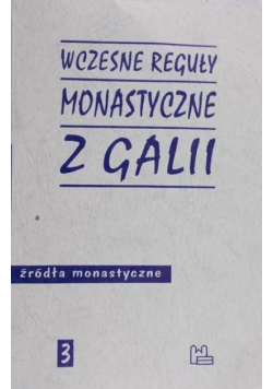 Wczesne reguły monastyczne z Galii