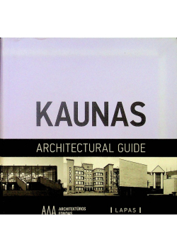 Kaunas An Architectural Guide