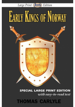 Early Kings of Norway (Large Print Edition)