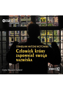 Człowiek, który zapomniał swego nazwiska audiobook