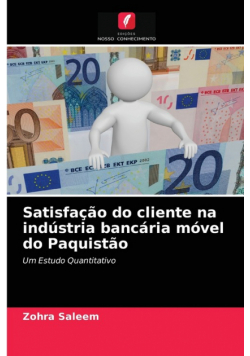 Satisfação do cliente na indústria bancária móvel do Paquistão