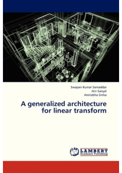 A Generalized Architecture for Linear Transform