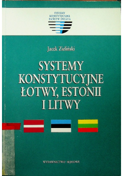 Systemy konstytucyjne Łotwy Estonii i Litwy