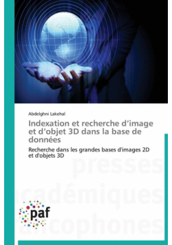 Indexation et recherche d image et d objet 3d dans la base de données