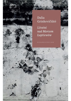 Litwini nad Morzem Łaptiewów