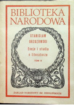 Eseje i studia o literaturze Tom II