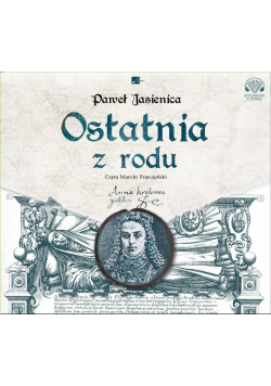 Ostatnia z rodu Audiobook