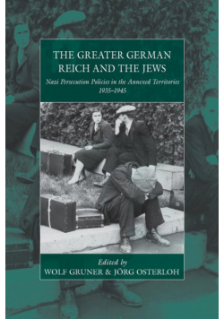 The Greater German Reich and the Jews