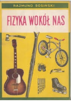 Fizyka wokół nas