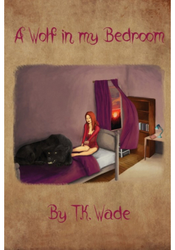 A Wolf in my Bedroom