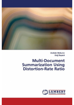 Multi-Document Summarization Using Distortion-Rate Ratio