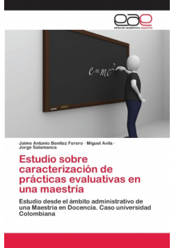 Estudio sobre caracterización de prácticas evaluativas en una maestría