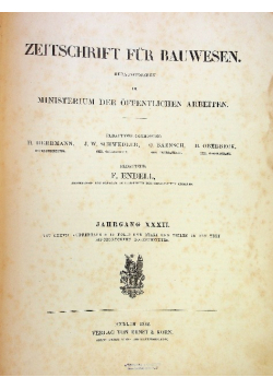 Zeitschrift fur bauwesen herausgegeben im Ministerium der offentlichen arbeiten 1882 r.
