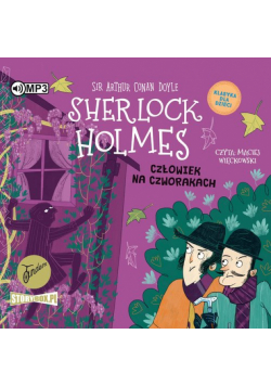 Klasyka dla dzieci Sherlock Holmes Tom 28 Człowiek na czworakach