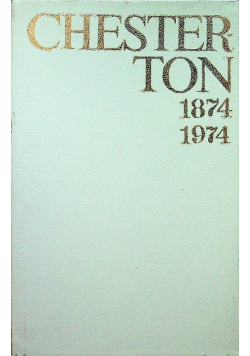 Chester ton 1874 1974