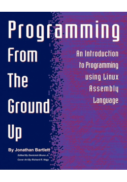 Programming from the Ground Up