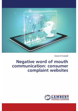 Negative Word of Mouth Communication