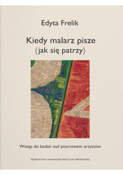 Kiedy malarz pisze (jak się patrzy)