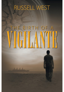 The Birth of a Vigilante