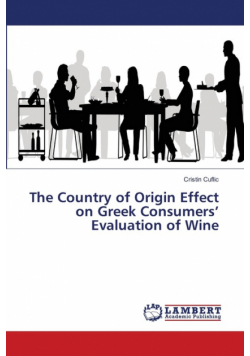 The Country of Origin Effect on Greek Consumers' Evaluation of Wine