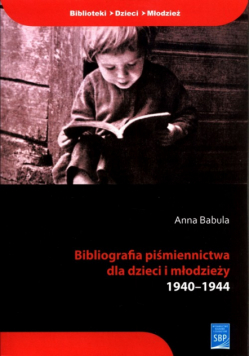 Bibliografia piśmiennictwa dla dzieci i młodzieży