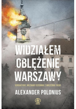 Widziałem oblężenie Warszawy