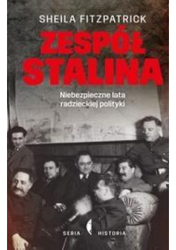 Zespół Stalina.Niebezpieczne lata...