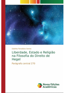 Liberdade, Estado e Religião na Filosofia do Direito de Hegel