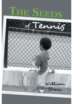 The Seeds of Tennis