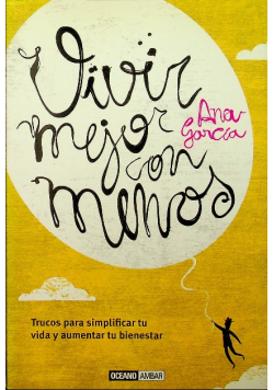 Vivir mejor con menos